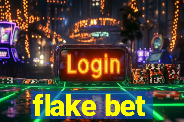 flake bet